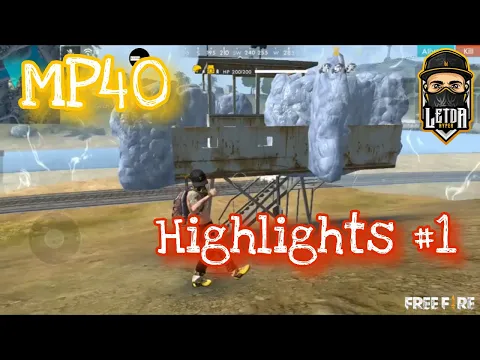 Download MP3 [Hightlights #1] POWER OF MP40 - LETDA FREE FIRE