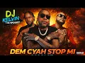 DEM CYAH STOP MI 2026 | 27 Clean Dancehall Mix | God, Grind & Growth