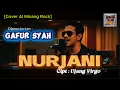 Lagu NURJANI - Gafur Syah - Cipt : Ujang Virgo  []  [Cover AI Minang Rock]