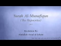 Download Lagu Surah Al Munafiqun The Hypocrites   063   Abdullah Awad al Juhani   Quran Audio