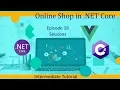 Intermediate ASP NET Core Tutorial - Online Shop Ep 18