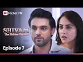 Episode 7 SHIVAM Pocket FM