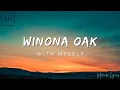 Winona Oak - With Myself [4k Lyrics]
