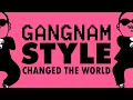 Download Lagu Gangnam Style Changed the World