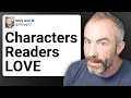 Write Unforgettable Characters Here s how