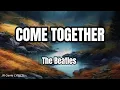 Download Lagu COME TOGETHER (LYRICS) - The Beatles