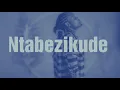 Download Lagu NTab'Ezikude Lyrics