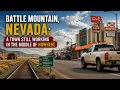Battle Mountain Nevada A Town Still Working in the Middle of Nowhere