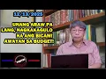 UNANG ARAW PA LANG, NAGKAKAGULO NA ANG BICAM! AWAYAN SA BUDGET!