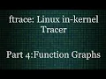 ftrace part 4 following kernel call graph