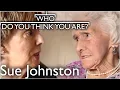 Download Lagu Sue Johnston Asks Her Mother For Answers | Who Do You Think You Are