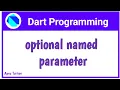 Dart Optional Named Parameter In Dart Dart For Flutter Hindi By Vivek Lodh