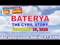 Lagu BATERYA - CYRIL _ BARANGAY LOVE STORIES _ PAPA DUDUT STORIES _ February 19, 2026