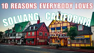 10 FASCINATING Things To Do In SOLVANG California A Crucial Warning