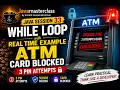 Java While Loop in Real Time ATM 3 PIN Attempts Card Blocked Java Session 33