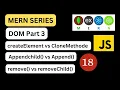 DOM part 3 ll Create element ll Append child ll remove ll Clone methods