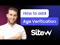 How to add an Age Verification to SiteW