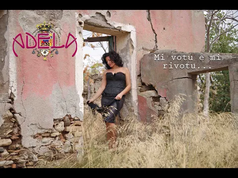 Download MP3 ADELA - Mi votu e mi rivotu