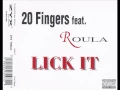 Lagu 20 Fingers feat. Roula - Lick it