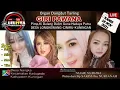 Download Lagu LIVE ORGAN DANGDUT GIRI PAWANA DESA NANGKA