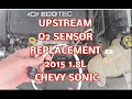 Replacing the Upstream o2 Sensor 2015 Chevy Sonic 1 8 Liter Engine - had a P0420 Scanner Code