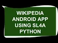 Simple Android Wikipedia App Using Sl4A Python