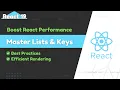 Boost React Performance Master Lists Keys for Efficient Rendering