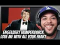 Download Lagu WOW! | EERSTE KEER DAT IK Engelbert Humperdinck - Love Me With All your Heart HOOR REACTIE