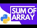How to find sum of array in python step by step explained