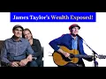 James Taylor s Net Worth How Rich Is He 2