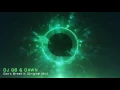 DJ QB \u0026 Dawn - Don't Break It