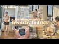Download Lagu the *ULTIMATE* guide to healthy habits 🌿✨ GET MOTIVATED! how to be consistent \u0026 disciplined