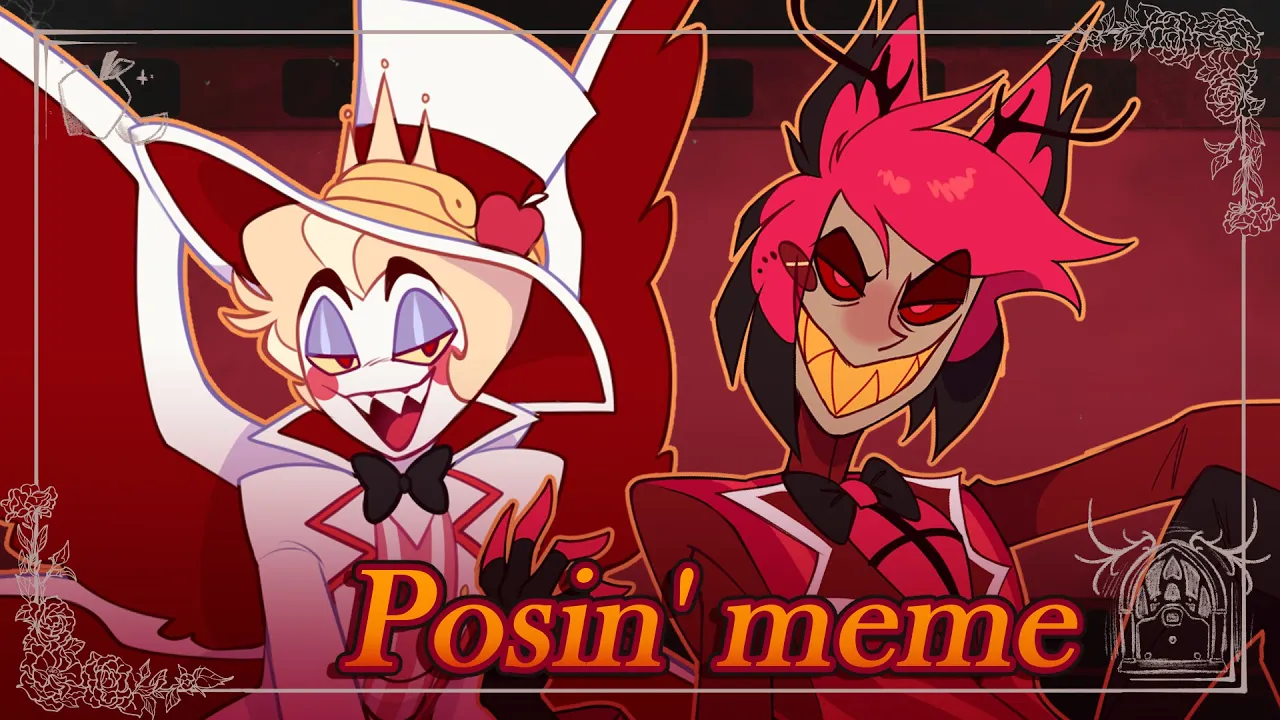 Posin' || collab animation meme || Hazbin Hotel