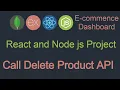 React and node JS project Integrate Delete Product API