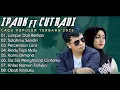 Download Lagu LUMPUR DAN BERLIAN - IPANK FT CUTRANI FULL ALBUM TERBARU 2025