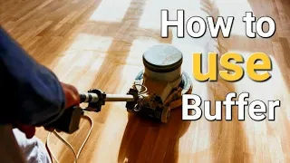First Time Using A Floor Buffer 