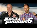 Fast Furious 6 Vin Diesel and Paul Walker Take Us Behind the Scenes