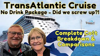 Compare Princess Plus Package vs No Package Full Cost Breakdown of 2-Week Transatlantic Cruise