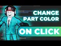 Make Parts Change Colors with a Click in Roblox Studio