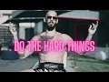 Lagu Do The HARD THINGS - Motivational Speech (Andrew Tate Motivation)