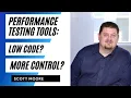 Performance Testing Low Code or More Control