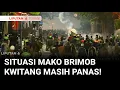 Download Lagu Situasi Mako Brimob Kwitang Masih Panas, Polisi Tembakkan Gas Air Mata Bubarkan Massa | Liputan 6
