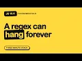 The Regex That Freezes Your Server JS Fundamentals 10 6 Three Minute Stack