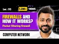 Lec-93 What is Firewalls and How it Works Packet Filtering firewall explained in Hindi Part-1