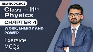 11th Class Physics Chapter 4 | MCQs | 1st Year New Book 2025