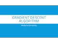 Gradient Descent Algorithm
