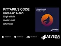 Download Lagu PITTARIUS CODE - Bass Sun Moon (Original Mix) [Trance]