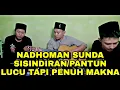 Download Lagu NADHOMAN SISINDIRAN SUNDA - PANTUN SUNDA PENUH MAKNA (RUANG SYAIRAN) #nadhoman  #sisindiransunda