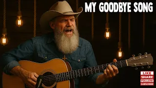 My Goodbye Song A Tearful Country Farewell To Family 