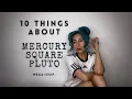 10 Things About Mercury Square Pluto